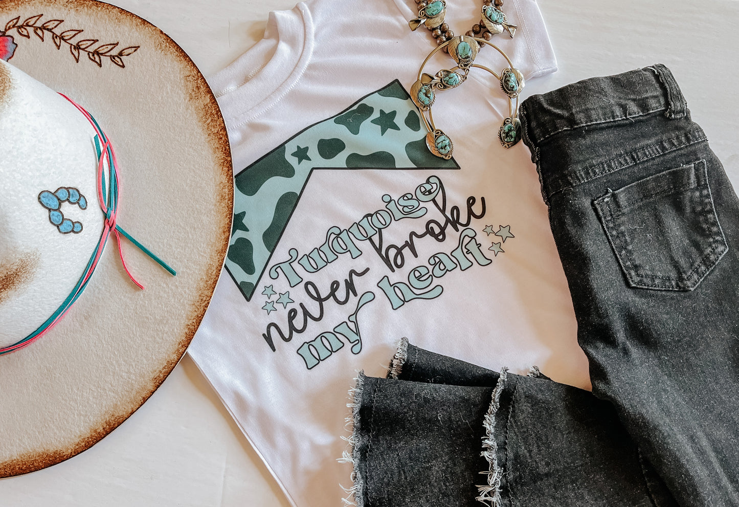 the Turquoise Never |Broke| My Heart ladies tee